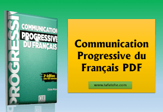 تحميل أشهر كتاب لتعلم التحدث بالفرنسية : communication progressive du français pdf